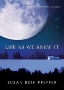 Cover-Bild zum Titel 'Life as We Knew It' von 'Susan Beth Pfeffer'