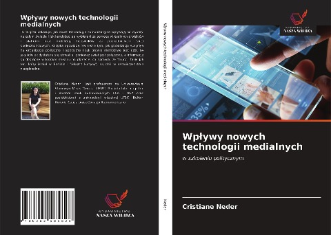 Wp¿ywy nowych technologii medialnych - Cristiane Neder
