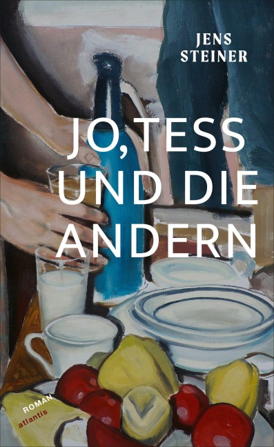 Jo, Tess und die andern - Jens Steiner