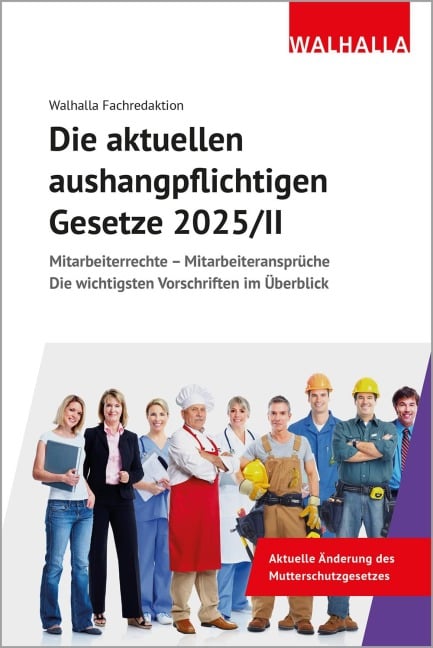 Die aktuellen aushangpflichtigen Gesetze 2025/II - Walhalla Fachredaktion