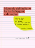 Cover-Bild zum Titel 'Manuale dell'italiano facile da leggere e da capire. Come scrivere testi semplici per persone con disabilità intellettive e difficoltà di lettura' von 'Floriana C. Sciumbata'