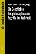 Cover-Bild zum Titel 'Die Geschichte des philosophischen Begriffs der Wahrheit' von ''