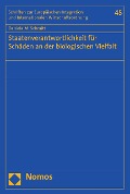 Cover-Bild zum Titel 'Staatenverantwortlichkeit für Schäden an der biologischen Vielfalt' von 'Daniela M. Schmitt'