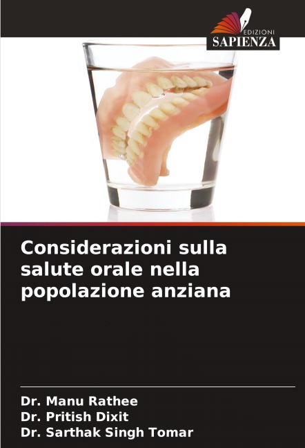 Considerazioni sulla salute orale nella popolazione anziana - Manu Rathee, Pritish Dixit, Sarthak Singh Tomar
