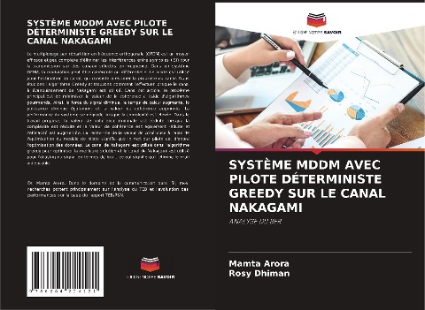 SYSTÈME MDDM AVEC PILOTE DÉTERMINISTE GREEDY SUR LE CANAL NAKAGAMI - Mamta Arora, Rosy Dhiman