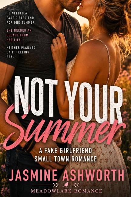 NOT YOUR SUMMER - Jasmine Ashworth