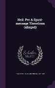 Cover-Bild zum Titel 'Hell, Per A Spirit-message Therefrom (alleged)' von ''