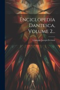Cover-Bild zum Titel 'Enciclopedia Dantesca, Volume 2...' von 'Giuseppe Jacopo Ferrazzi'