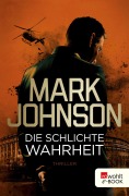 Die schlichte Wahrheit - Mark Johnson