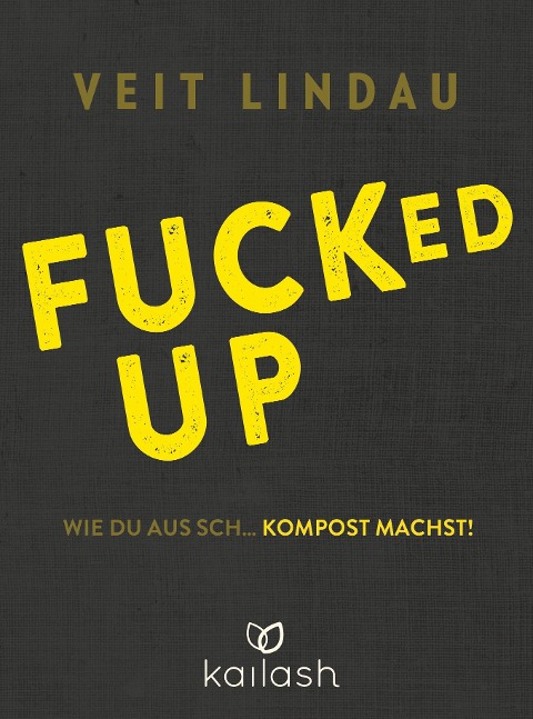 Fucked up - Veit Lindau