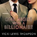 Cover-Bild zum Titel 'One Night with a Billionaire: A Perfect Man Novella' von 'Vicki Lewis Thompson'