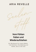 Cover-Bild zum Titel 'Seelenstoff' von 'Aria Revelle'