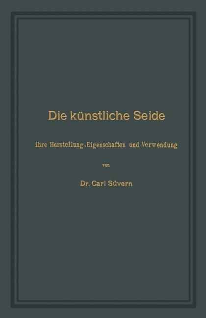 Die künstliche Seide - Carl Süvern