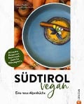 Cover-Bild zum Titel 'Südtirol vegan' von 'Herbert Taschler'