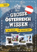 Cover-Bild zum Titel 'Das große Österreich-Wissen - 365 Fragen für schlaue Köpfe' von 'Elisabeth Schöberl'