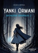 Cover-Bild zum Titel 'Yanki Ormani, Kristalsehir Serüvenleri-2' von 'Hülya Ertem'