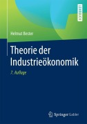 Cover-Bild zum Titel 'Theorie der Industrieökonomik' von 'Helmut Bester'