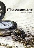 Cover-Bild zum Titel 'Eine Ehestandstragödie' von 'Wilkie Collins'