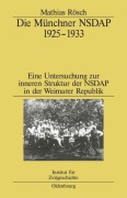 Cover-Bild zum Titel 'Die Münchner NSDAP 1925-1933' von 'Mathias Rösch'