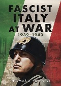 Cover-Bild zum Titel 'Fascist Italy at War' von 'Thomas X Ferenczi'