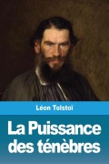 Cover-Bild zum Titel 'La Puissance des ténèbres' von 'Léon Tolstoï'