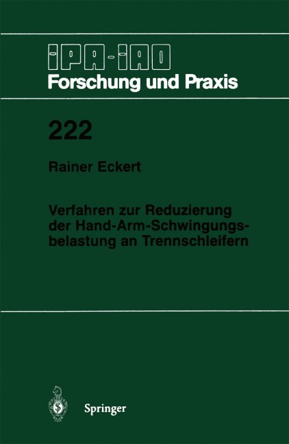 Verfahren zur Reduzierung der Hand-Arm-Schwingungsbelastung an Trennschleifern - Rainer Eckert