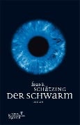 Cover-Bild zum Titel 'Der Schwarm' von 'Frank Schätzing'