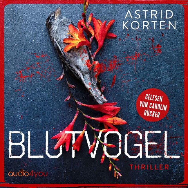 Blutvogel - Astrid Korten