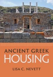Ancient Greek Housing - Lisa C Nevett