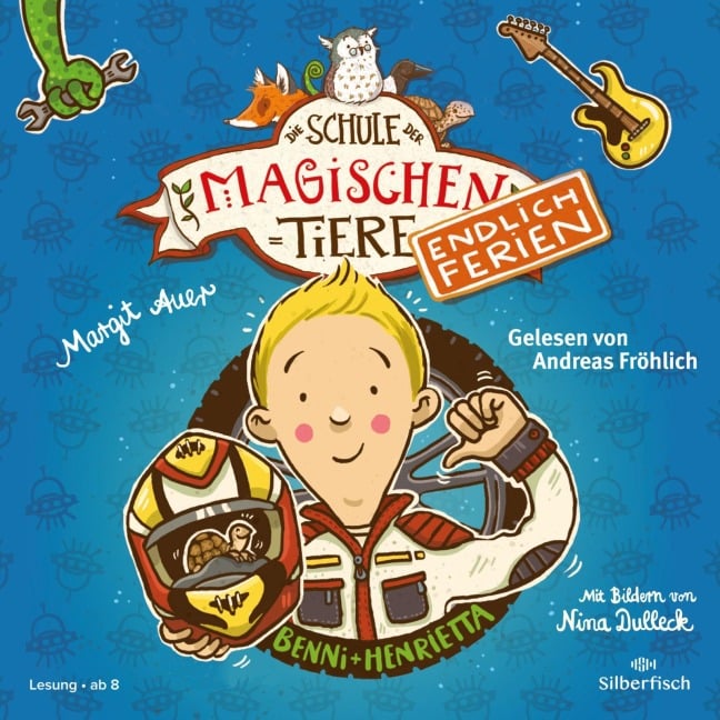 Die Schule der magischen Tiere - Endlich Ferien 5: Benni und Henrietta - Margit Auer