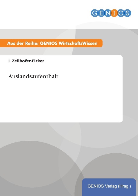 Auslandsaufenthalt - I. Zeilhofer-Ficker