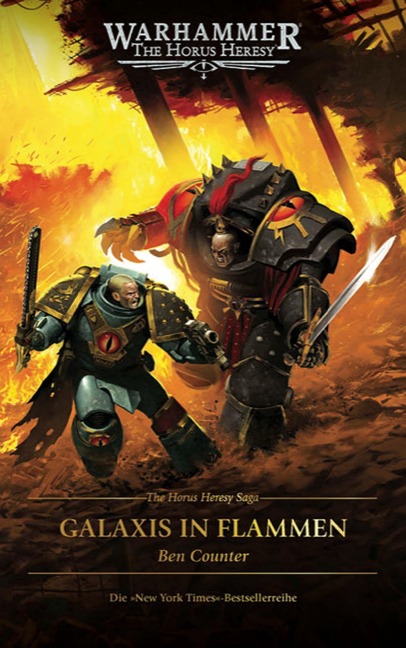 The Horus Heresy Saga - Galaxis in Flammen - Ben Counter