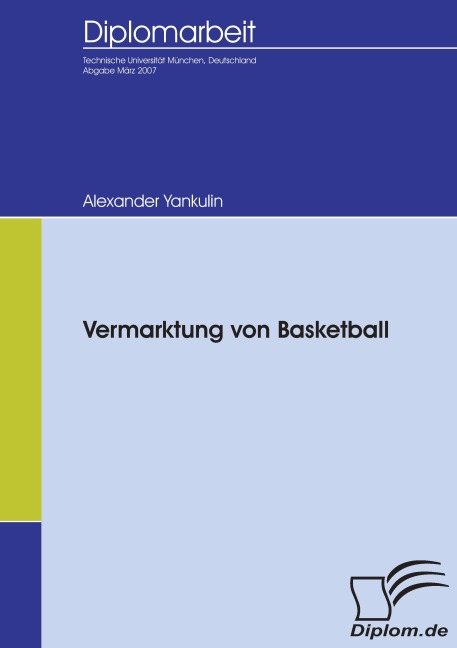 Vermarktung von Basketball - Alexander Yankulin