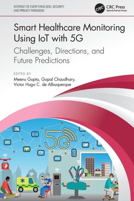Smart Healthcare Monitoring Using IoT with 5G - 