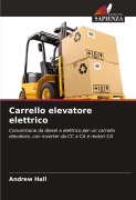 Cover-Bild zum Titel 'Carrello elevatore elettrico' von 'Andrew Hall'