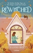 Cover-Bild zum Titel 'Rewitched' von 'Lucy Jane Wood'