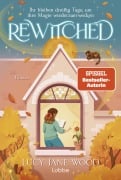Cover-Bild zum Titel 'Rewitched' von 'Lucy Jane Wood'