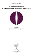 Cover-Bild zum Titel 'La filosofia tedesca e il nazionalsocialismo (1940-1941)' von 'Leo Strauss'