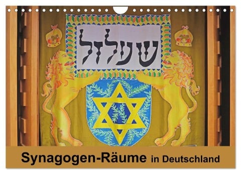 Synagogen-Räume in Deutschland (Wandkalender 2025 DIN A4 quer), CALVENDO Monatskalender - Hans-Georg Vorndran