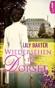 Cover-Bild zum Titel 'Wiedersehen in Dorset' von 'Lily Baxter'