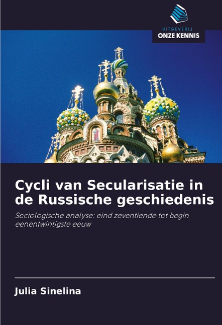 Cycli van Secularisatie in de Russische geschiedenis - Julia Sinelina