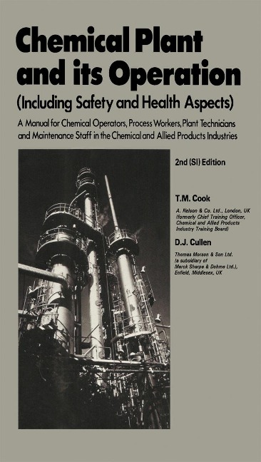 Chemical Plant and Its Operation - T. M. Cook, Cullen