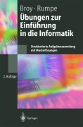 Cover-Bild zum Titel 'Übungen zur Einführung in die Informatik' von 'Bernhard Rumpe, Manfred Broy'