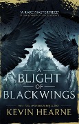Cover-Bild zum Titel 'A Blight of Blackwings' von 'Kevin Hearne'