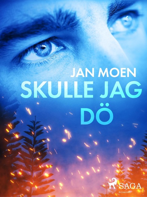 Skulle jag dö - Jan Moen