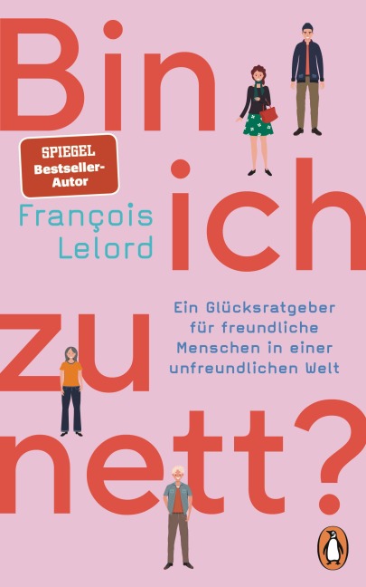 Bin ich zu nett? - François Lelord
