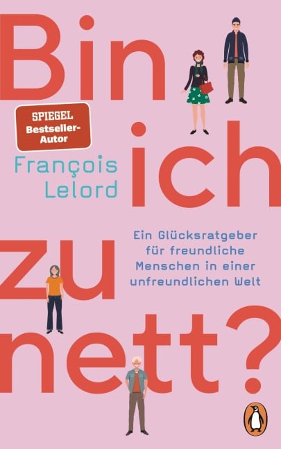 Bin ich zu nett? - François Lelord