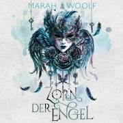 Cover-Bild zum Titel 'Zorn der Engel (Extended Version)' von 'Marah Woolf'