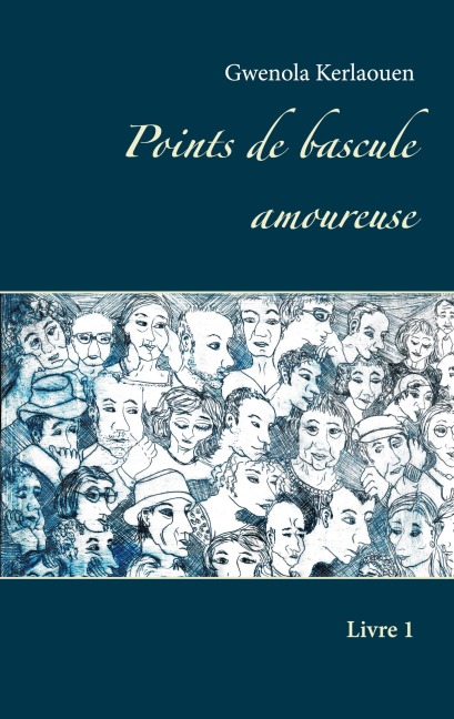 Points de bascule amoureuse - Gwenola Kerlaouen