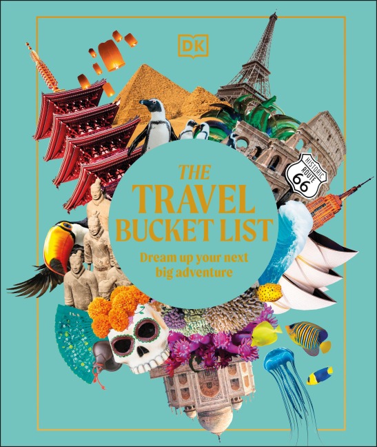 The Travel Bucket List - DK Travel